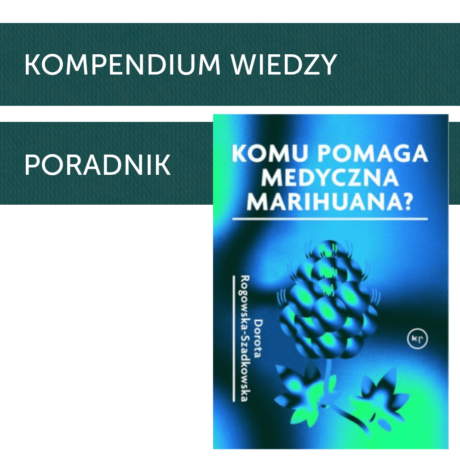 Kompendium wiedzy o medycznej marihuanie
