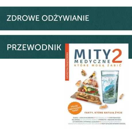 Mity medyczne, które mogą zabic książka Katarzyna Świątkowska czesc 2