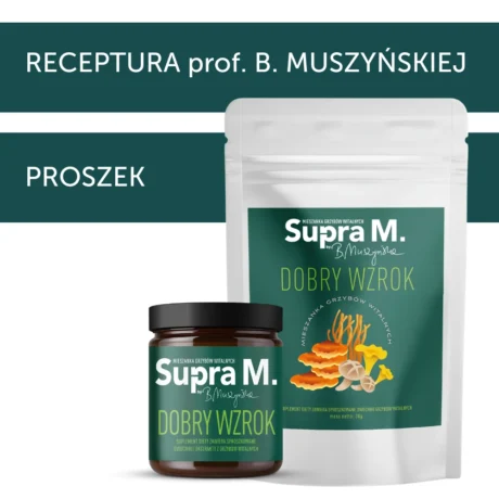 Dobry Wzrok_grzyby witalne_prof. Muszyńska_Supra M.